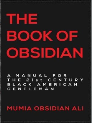cover image of The Book of Obsidian: a Manual for the 21st Century Black American Gentleman